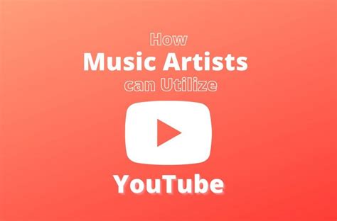 How Music Artists can Utilize YouTube To Grow Their Fanbase