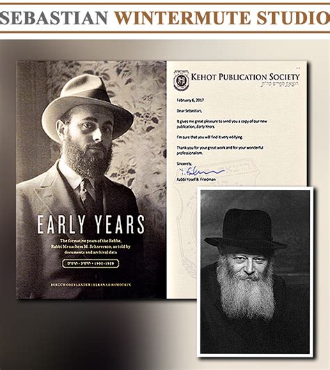 EARLY YEARS: THE FORMATIVE YEARS OF THE REBBE