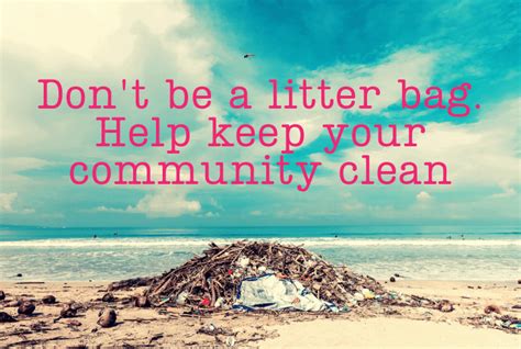 50+ Littering Quotes and Slogans to Save the World From Trash ...