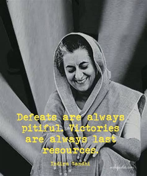 40+ Best Indira Gandhi Quotes- Inspirational, Motivational, Educational, Success and happiness ...