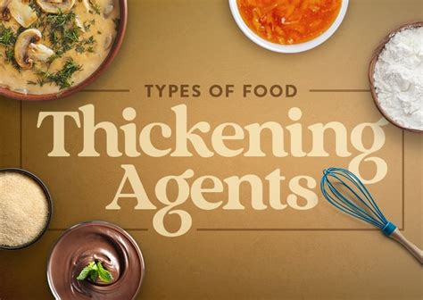 Types of Food Thickeners & Thickening Agents