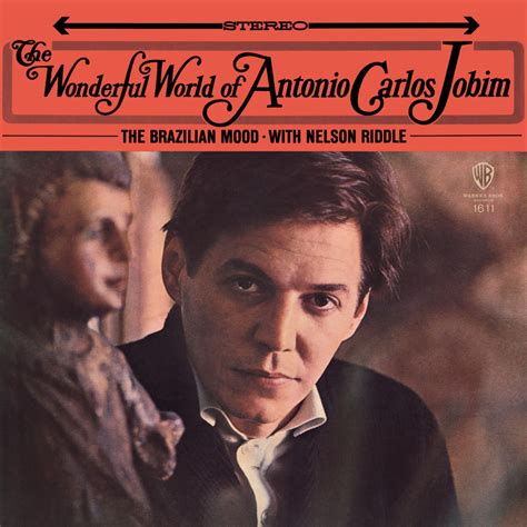 The wonderful world of Antonio Carlos Jobim