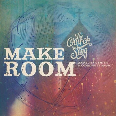 "Make Room" by The Church Will Sing Tutorials with Chords, Tabs & Charts