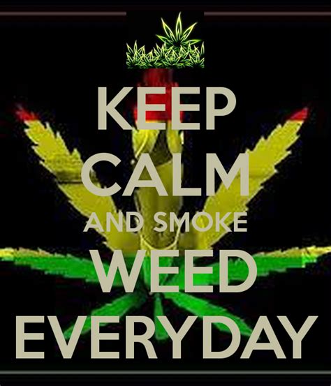 Keep Calm Smoke Weed Quotes. QuotesGram