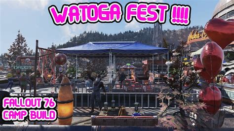 FALLOUT 76 CAMP 13: WATOGA FEST - YouTube