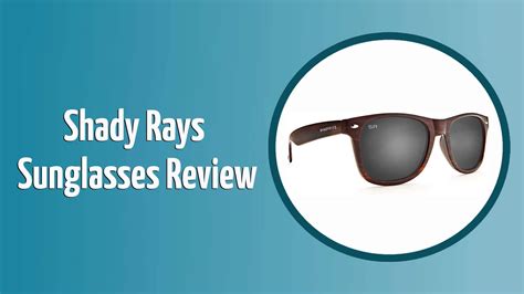 Shady Rays Sunglasses Review of 2024: Pros, Cons & Verdict - Optics Mag