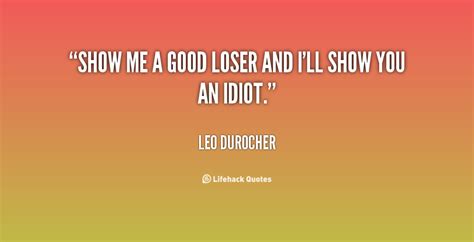 Losers Quotes. QuotesGram