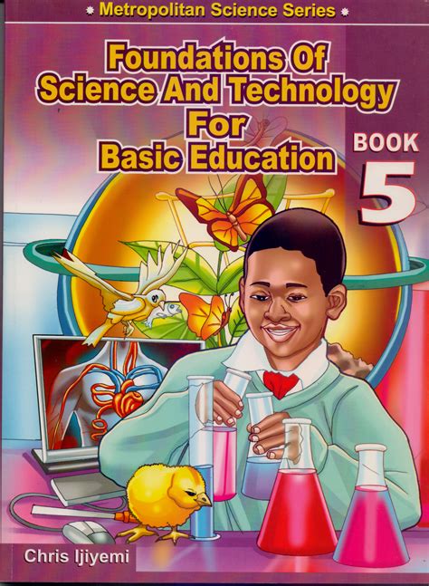 Foundations of Sci. & Tech for Basic Educ Book 5 – Metropolitan Publishers