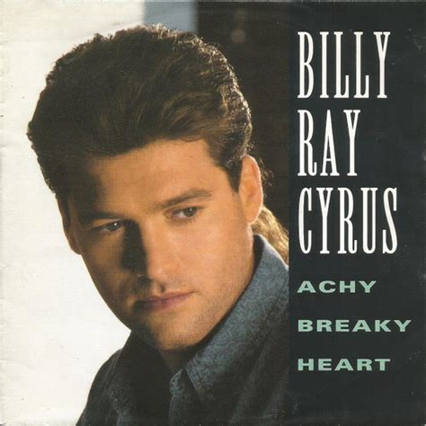 Billy Ray Cyrus - Achy Breaky Heart | Veröffentlichungen | Discogs