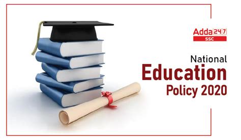 National Education Policy (NEP) 2020 and Key Highlights