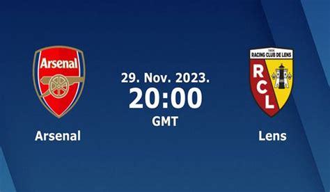 Arsenal vs Lens Match Prediction and Preview - 29/11/2023