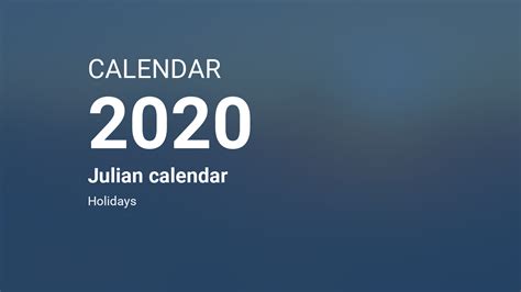 Year 2020 Calendar – Julian calendar