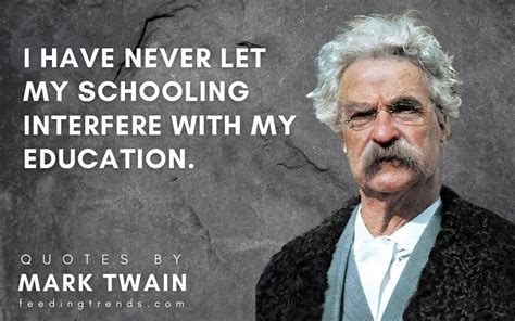 55 Mark Twain Quotes On Politics, Love, Life And Education