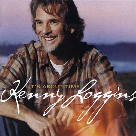 Kenny Loggins – It's About Time (2003, CD) - Discogs