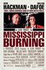 Mississippi Burning Movie Poster (#1 of 3) - IMP Awards