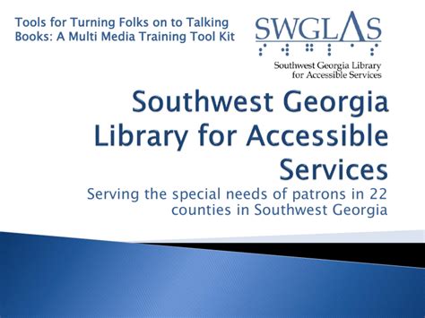 Presentation - Southwest Georgia Regional Library