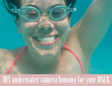 Domestic Fashionista: DIY Underwater Camera Housing for Your DSLR