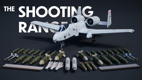 THE SHOOTING RANGE 344: New Section: Arsenal. A-10 Thunderbolt - YouTube