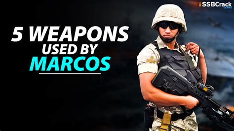 5 Top Weapons Used By MARCOS