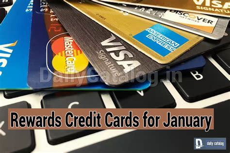 Best Rewards Credit Cards for January 2023 - Daily Catalog