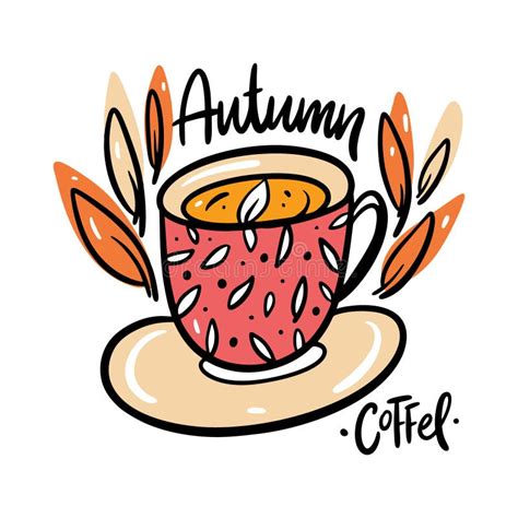 Lettering Autumn With A Cup Of Coffee Stock Illustration - Illustration of doodle, card: 157387289