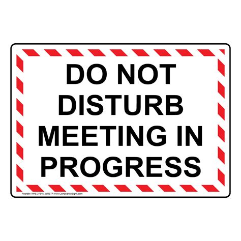 Please Do Not Disturb Meeting In Progress Sign Printable - Printable ...