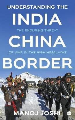 Understanding The India-China Border: Buy Understanding The India-China ...