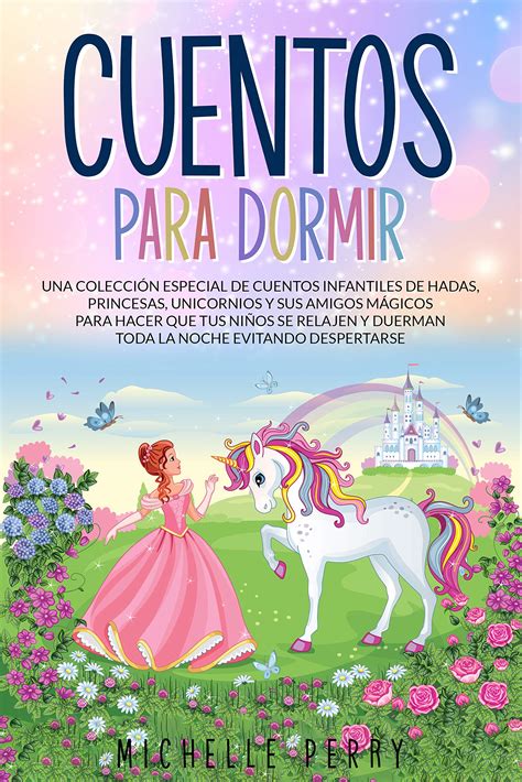 Cuentos para Dormir: Una colección Especial de Cuentos Infantiles de ...