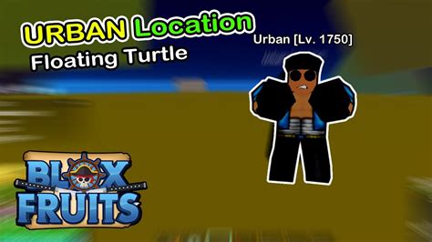 URBAN location Floating Turtle Blox Fruits 2023 - YouTube