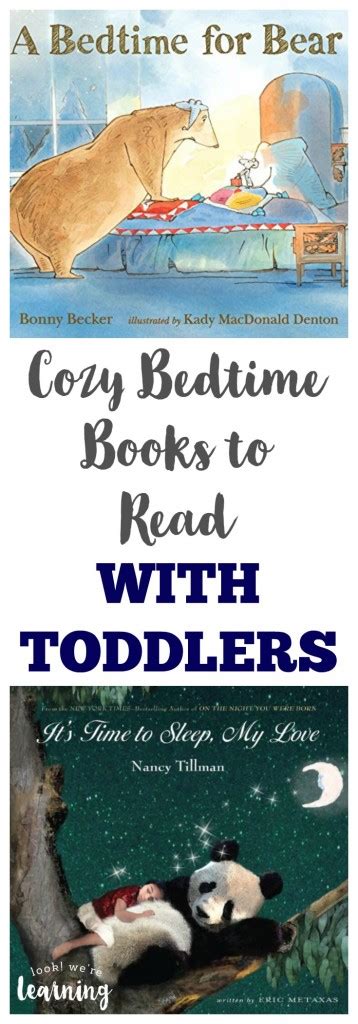 Cozy Bedtime Books for Toddlers - Look! We're Learning!