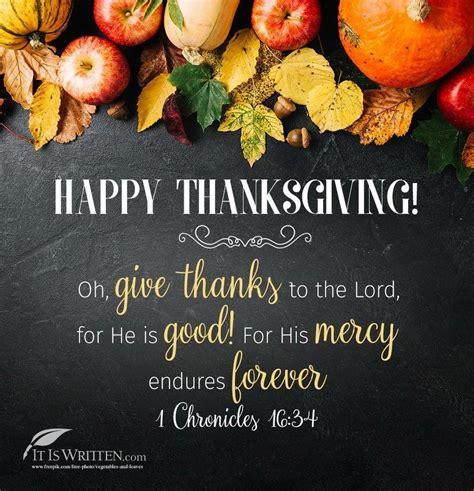 Thanksgiving Quotes, Happy Thanksgiving, 1 Chronicles 16 34, Give ...