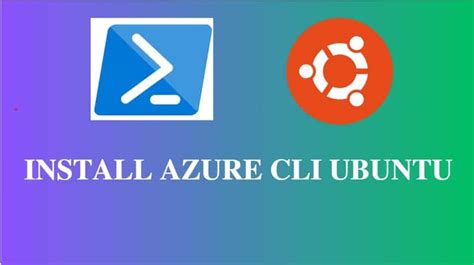 Install Azure CLI Ubuntu - Azure Lessons