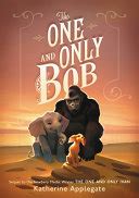 The One and Only Bob | School Library Journal