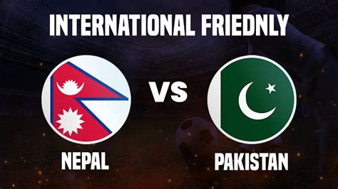 Nepal Vs Pakistan | International Friendly - Football Match | LIVE - 16 ...