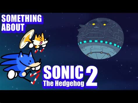 Something About Sonic The Hedgehog 2 | TerminalMontage Wiki | Fandom