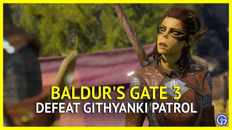 How to Kill Githyanki Patrol in BG3 (Baldur's Gate 3) - Gamer Tweak