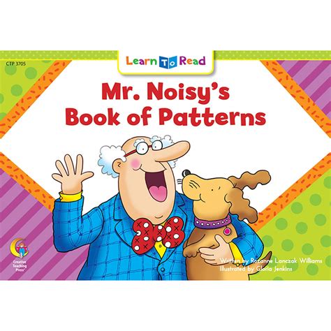 Mr Noisys Book Of Patterns Learn To Read - CTP13705 | Creative Teaching Press