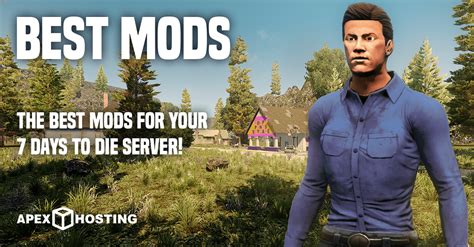 Best 7 Days To Die Mods - Apex Hosting