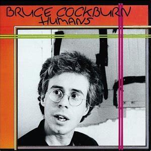 72. Humans – Bruce Cockburn | CCM's 500 Best Albums Of All Time