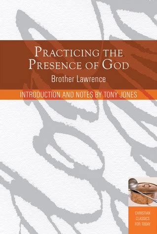 Practicing the Presence of God: Learn to Live Moment-by-Moment ...