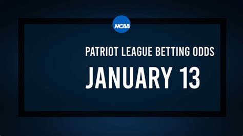 Patriot League Basketball Predictions, Odds & Best Bets - January 13 ...