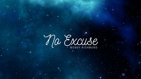 No Excuse — One Minute Devotions