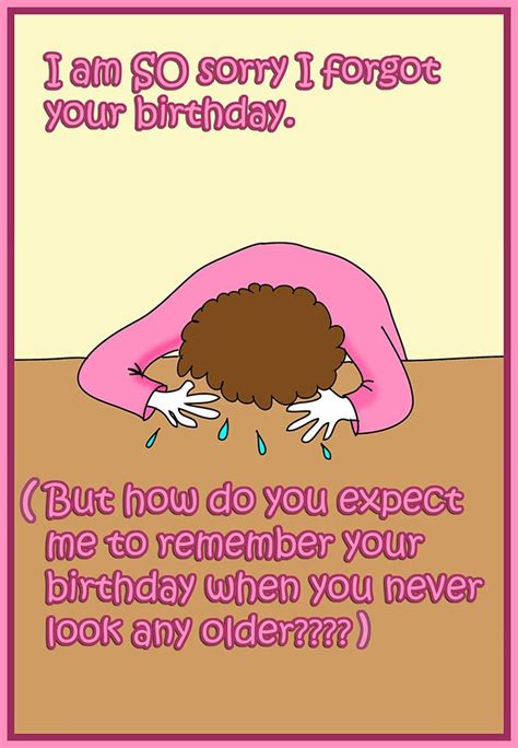 Funny printable birthday card forgot your birthday | Funny printable birthday cards, Cute ...