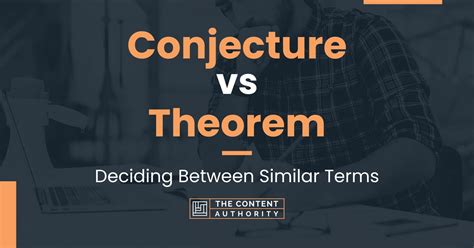 Conjecture vs Theorem: Deciding Between Similar Terms