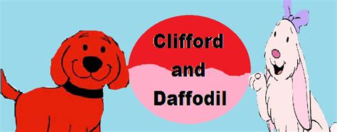 Clifford and Daffodil by arvinsharifzadeh on DeviantArt