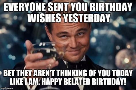 35 Best Happy Belated Birthday Memes | SayingImages.com | Funny happy ...