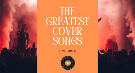 The Greatest Cover Songs: Music Legends Reborn