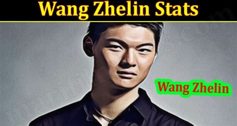 Wang Zhelin Stats (Sep 2021) Read Updates Facts Here!