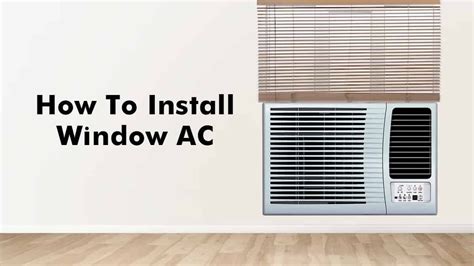 How to Install Window AC Unit