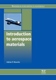 Introduction to Aerospace Materials - 1st Edition